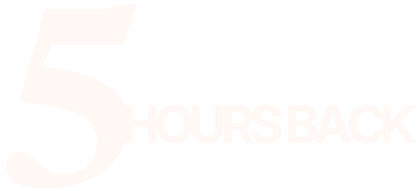 5 Hours Back